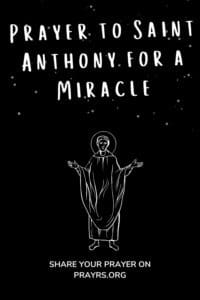 Prayer to Saint Anthony for a Miracle