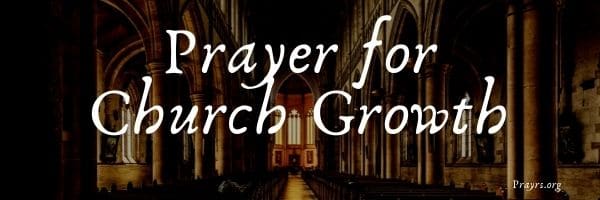 Supportive Prayer for Church Growth