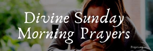 Sunday Morning Prayers