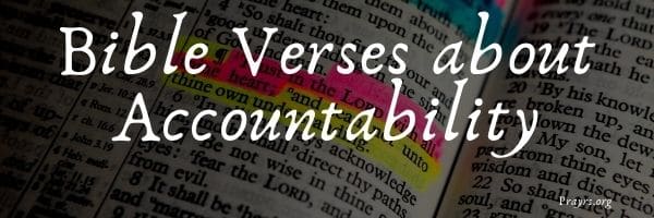 37 Devotional Bible Verses about Accountability
