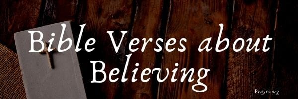 Bible Verses about Believing