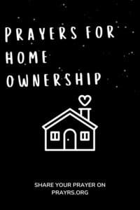Prayer for a Home Ownership