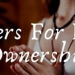 9 Hallowed Prayers For Home Ownership