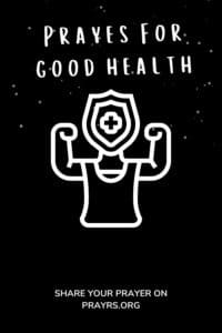 Prayer for Good Health