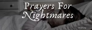 Prayers For Nightmares