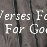 55 Special Bible Verses For Living For God