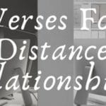 40 Faithful Bible Verses For Long Distance Relationships