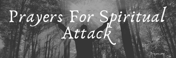 Prayers For Spiritual Attack