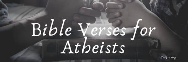 Bible Verses for Atheists