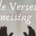 78 Devotional Bible Verses for Witnessing God