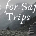 6 Faithful Prayers for Safe Road Trips