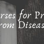 Bible Verses for Protection From Disease