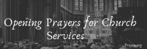 Opening Prayers for Church Services