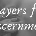 Prayers for Discernment