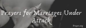Prayers for Marriages Under Attack