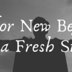 Prayers for New Beginnings and a Fresh Start